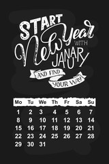 Fototapeta premium Vector calendar for January 2018. Hand drawn lettering quotes for calendar design