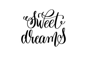 sweet dreams - black and white handwritten lettering