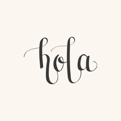 Hand drawn lettering "hola" © Nataliya Dolotko