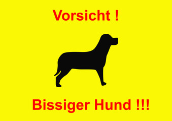 Vorsicht,bissiger Hund!