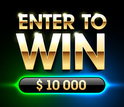 Enter To Win banner background for lottery or casino games such as poker, roulette, slot machines or card games
