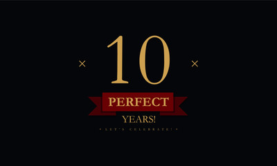 Fototapeta na wymiar Ten Perfect Years Let's Celebrate Anniversary Poster