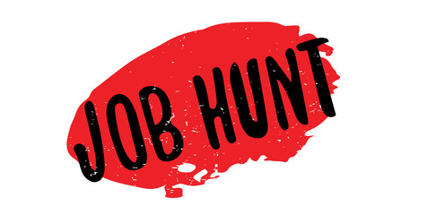 Job Hunt rubber stamp. Grunge design with dust scratches. Effects can be easily removed for a clean, crisp look. Color is easily changed.