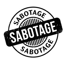 Sabotage rubber stamp. Grunge design with dust scratches. Effects can be easily removed for a clean, crisp look. Color is easily changed.
