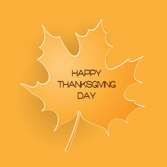 Happy Thanksgiving Day background with beautiful autumn maple leaf. Card template, sticker, tag or label. Can be use as flyer, poster, banner.