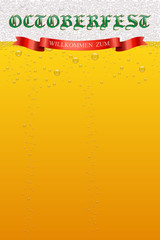 Octoberfest menu template. Octoberfest and Willkommen Zum text on beer background. Vector illustration.