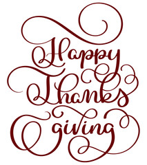 happy thanksgiving red text on white background. Hand drawn Calligraphy lettering Vector illustration EPS10