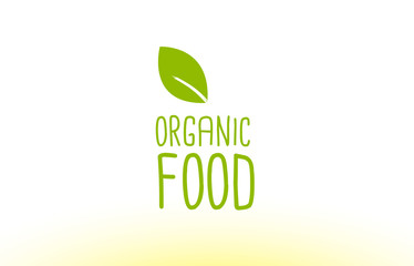 organic food green leaf text concept logo icon design