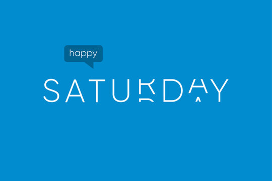 Happy saturday logo with capitals letters in movement. Editable vector design.