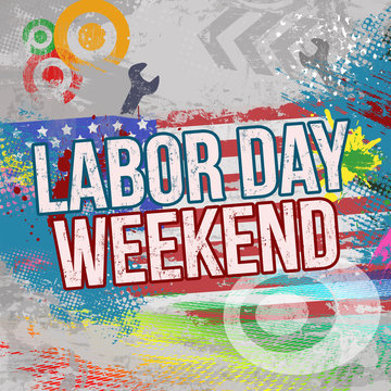 Labor Day Weekend Grunge Poster Background