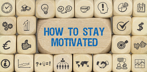 How to stay motivated / Würfel mit Symbole - obrazy, fototapety, plakaty