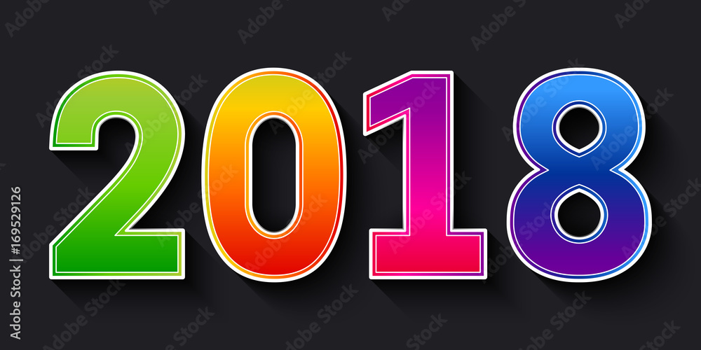 Poster 2018 Happy New Year. Colorful numbers with multicolor gradient & white stroke and shadow on black background. Vector EPS10