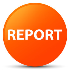 Report orange round button