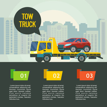 Tow truck for transportation faulty cars. Evacuation of cars in the city. Vector illustration with place for text.