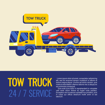 Tow truck for transportation faulty cars. Towing services 24 hours 7 days a week. Vector illustration with place for text.