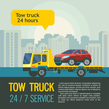 Tow truck for transportation faulty cars. Vector illustration with place for text. Evacuation of cars in the city 24 hours 7 days a week.