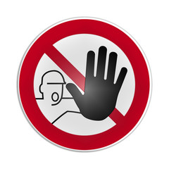 Schild Zutritt f&uuml;r Unbefugte verboten / Do Not Enter