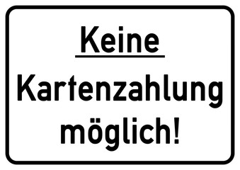 ks223 Kombi-Schild - Keine Kartenzahlung möglich - A2 A3 A4 Plakat xxl - g5468