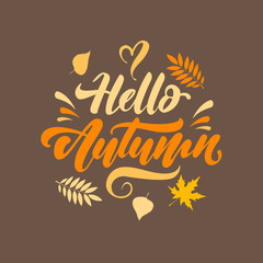 Hello Autumn.Lettering autumn . foliage