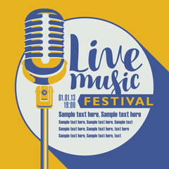 Vector poster for music festival with a microphone, the inscription live music and place for text in retro style