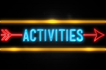 Activities  - fluorescent Neon Sign on brickwall Front view