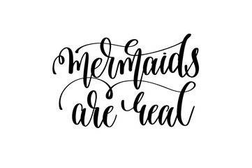 mermaids are real - hand lettering positive quote
