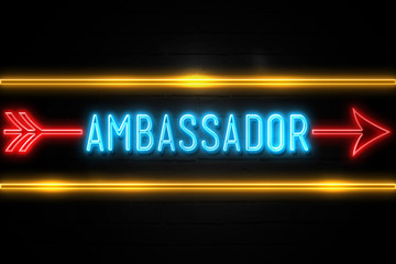 Ambassador  - fluorescent Neon Sign on brickwall Front view - obrazy, fototapety, plakaty