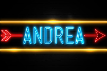 Andrea  - fluorescent Neon Sign on brickwall Front view