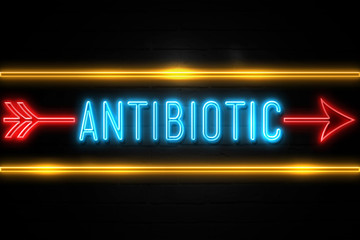 Antibiotic  - fluorescent Neon Sign on brickwall Front view