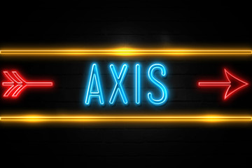 Obraz premium Axis - fluorescent Neon Sign on brickwall Front view