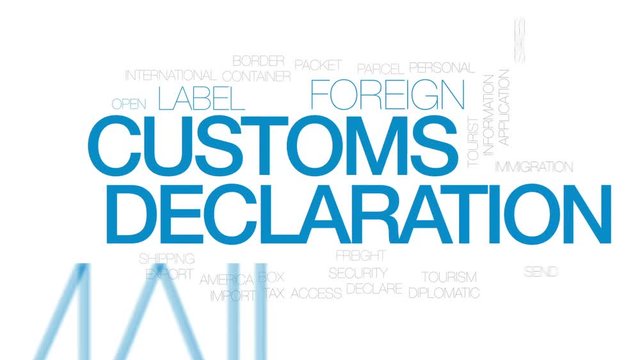 Customs declaration animated word cloud, text design animation. Kinetic typography.