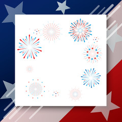 Patriotic frame with place for text. For Happy Independence Day, Memorial, Veteran Day, Labor Day holiday banner with American national flag color, fireworks, stars. Vector