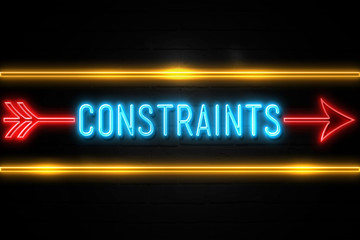 Obraz premium Constraints - fluorescent Neon Sign on brickwall Front view