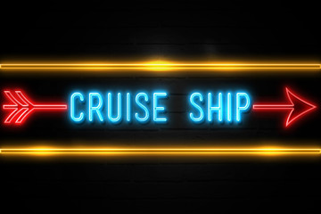 Cruise Ship  - fluorescent Neon Sign on brickwall Front view