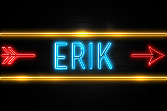 Erik  - fluorescent Neon Sign on brickwall Front view