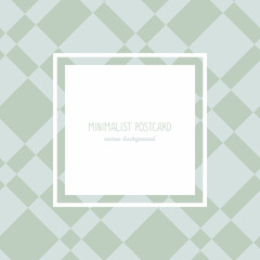 Minimalist postcard with classic background. Copy space. Pale green colors. Simple flyer design. Frame for text. For invitation, leaflet cover or poster. Can be used as seamless pattern.