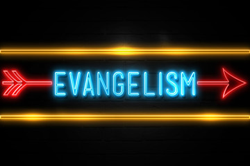 Obraz premium Evangelism - fluorescent Neon Sign on brickwall Front view