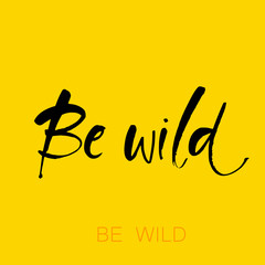 be wild template