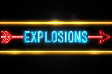 Obraz premium Explosions - fluorescent Neon Sign on brickwall Front view