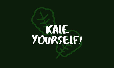 Kale Yourself! (Line Art in Flat Style Vector Illustration Design)