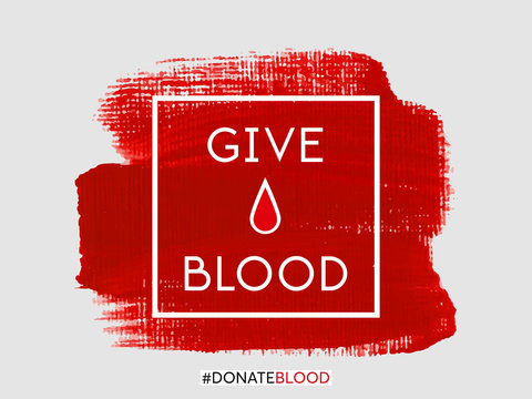 Give blood text sign over red acrylic paint abstract stain grunge background vector. Donate blood health poster.