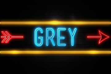 Obraz premium Grey - fluorescent Neon Sign on brickwall Front view