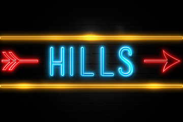 Hills  - fluorescent Neon Sign on brickwall Front view