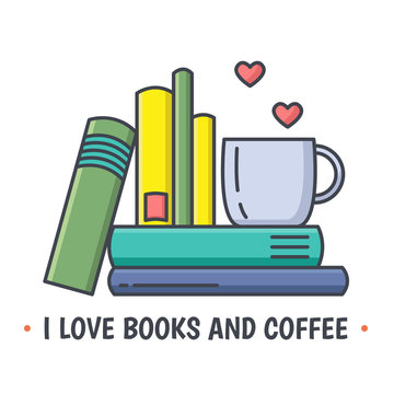 Colored line icon showing book stack and ceramic mug. Love reading concept with heart symbols. Title saying - I love books and coffee. Vector illustration isolated.