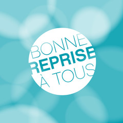 bonne reprise à tous