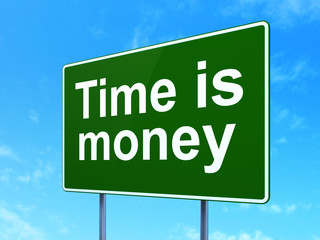 Timeline concept: Time is Money on road sign background