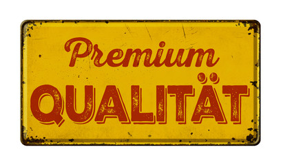 Altes verrostetes Blechschild - Premium Qualität