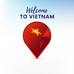 Flag of Vietnam in shape of map pointer or marker. Welcome to Vietnam. Vector illustration.