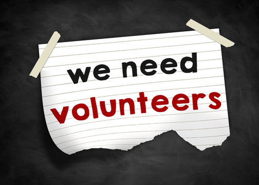 we need volunteers - note message