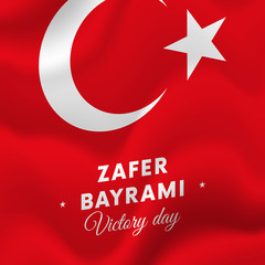 Zafer bayrami. Victory Day Turkey. 30 august. Waving flag. Vector illustration.